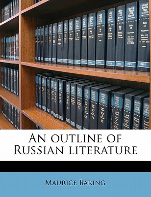 An Outline of Russian Literature - Baring, Maurice