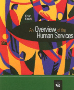 An Overview of the Human Services - Kanel, Kristi