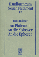 An Philemon. An die Kolosser. An die Epheser