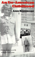 An Un-American Childhood: A Young Woman's Secret Life Behind the Iron Curtain