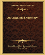 An Uncensored Anthology