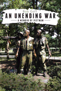 An Unending War: A Memoir of Vietnam