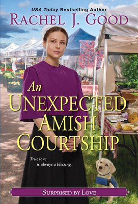An Unexpected Amish Courtship - Good, Rachel J