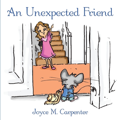 An Unexpected Friend - Carpenter, Joyce M
