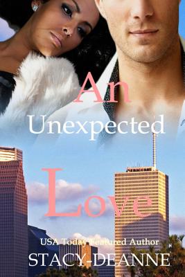 An Unexpected Love - Stacy-Deanne