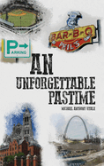 An Unforgettable Pastime