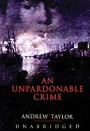 An Unpardonable Crime Lib/E