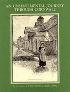 An Unsentimental Journey Through Cornwall - Craik, Mrs., and Hardie, Melissa (Volume editor), and Thomas, Charles (Introduction by)
