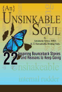 {An} Unsinkable Soul: Inspiring Bounceback Stories