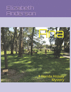 Ana: A Florida History Mystery