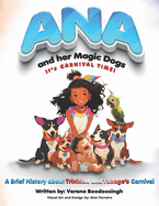 Ana and her Magic Dogs It's Carnival Time