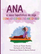 Ana e seus tapetinhos de ioga com as cores do arco-?ris