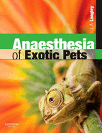 Anaesthesia of Exotic Pets