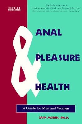 Anal Pleasure & Health 3rd Out of Print - Last, First
