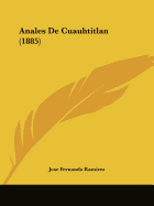 Anales De Cuauhtitlan (1885)