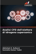 Analisi CFD dell'eiettore di idrogeno supersonico