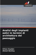 Analisi degli impianti eolici in termini di architettura del paesaggio