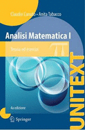 Analisi Matematica I: Teoria Ed Esercizi