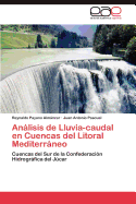 Analisis de Lluvia-Caudal En Cuencas del Litoral Mediterraneo