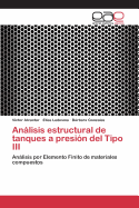 Analisis Estructural de Tanques a Presion del Tipo III