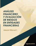 Analisis Financiero y Evaluacion de Riesgos En Entidades Financieras