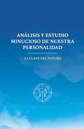 Analisis y Estudio Minucioso de la Personalidad