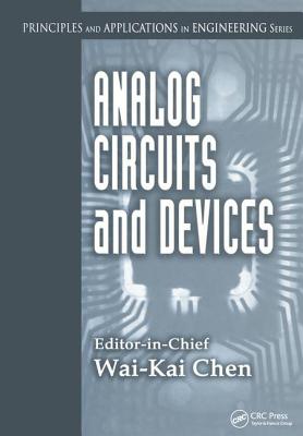 Analog Circuits and Devices - Chen, Wai-Kai (Editor)