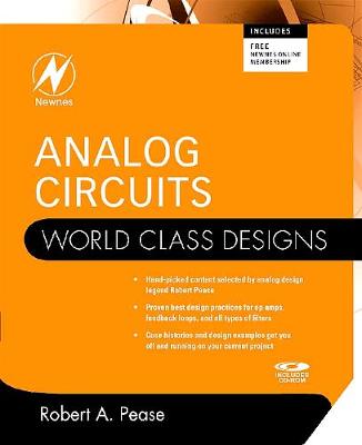 Analog Circuits: World Class Designs - Pease, Robert (Editor)