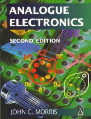 Analogue Electronics - Morris, John C