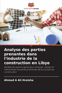 Analyse des parties prenantes dans l'industrie de la construction en Libye