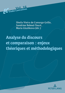 Analyse Du Discours Et Comparaison: Enjeux Th?oriques Et M?thodologiques