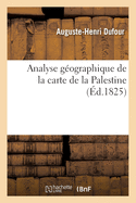 Analyse G?ographique de la Carte de la Palestine