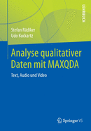 Analyse Qualitativer Daten Mit Maxqda: Text, Audio Und Video