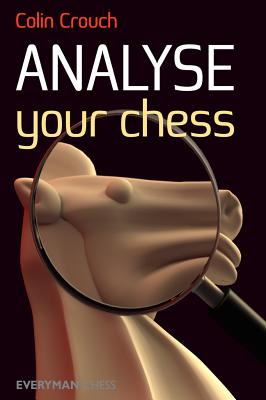 Analyse Your Chess - Crouch, Colin