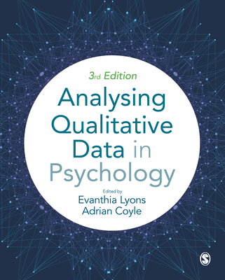 Analysing Qualitative Data in Psychology - Lyons, Evanthia (Editor), and Coyle, Adrian (Editor)