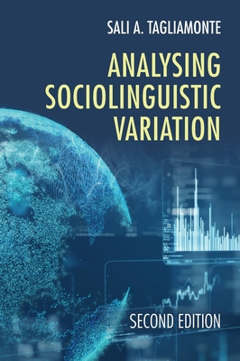 Analysing Sociolinguistic Variation - Tagliamonte, Sali A.
