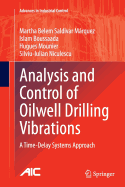 Analysis and Control of Oilwell Drilling Vibrations: A Time-Delay Systems Approach