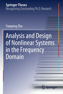 Analysis and Design of Nonlinear Systems in the Frequency Domain