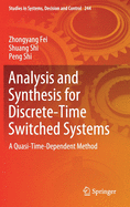 Analysis and Synthesis for Discrete-Time Switched Systems: A Quasi-Time-Dependent Method