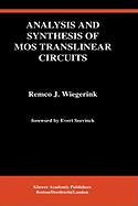 Analysis and Synthesis of Mos Translinear Circuits