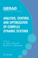 Analysis, Control and Optimization of Complex Dynamic Systems - Oberhettinger, Fritz, and Boukas, El-K Bir (Editor), and Malham, Roland P (Editor)
