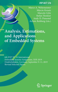 Analysis, Estimations, and Applications of Embedded Systems: 6th Ifip Tc 10 International Embedded Systems Symposium, Iess 2019, Friedrichshafen, Germany, September 9-11, 2019, Revised Selected Papers