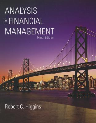 Analysis for Financial Management - Higgins, Robert C, Professor