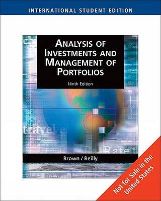 Analysis of Investments and Management of Portfolios - Brown, Keith C., and Reilly, Frank K.