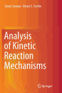 Analysis of Kinetic Reaction Mechanisms