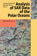 Analysis of Sar Data of the Polar Oceans: Recent Advances