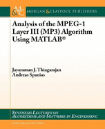 Analysis of the MPEG-1 Layer III (MP3) Algorithm Using MATLAB