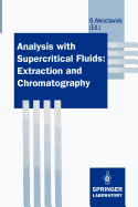 Analysis with Supercritical Fluids: Extraction and Chromatography