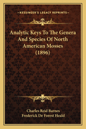 Analytic Keys to the Genera and Species of North American Mosses (1896)