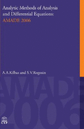 Analytic Methods of Analysis and Differential Equations: AMADE 2006